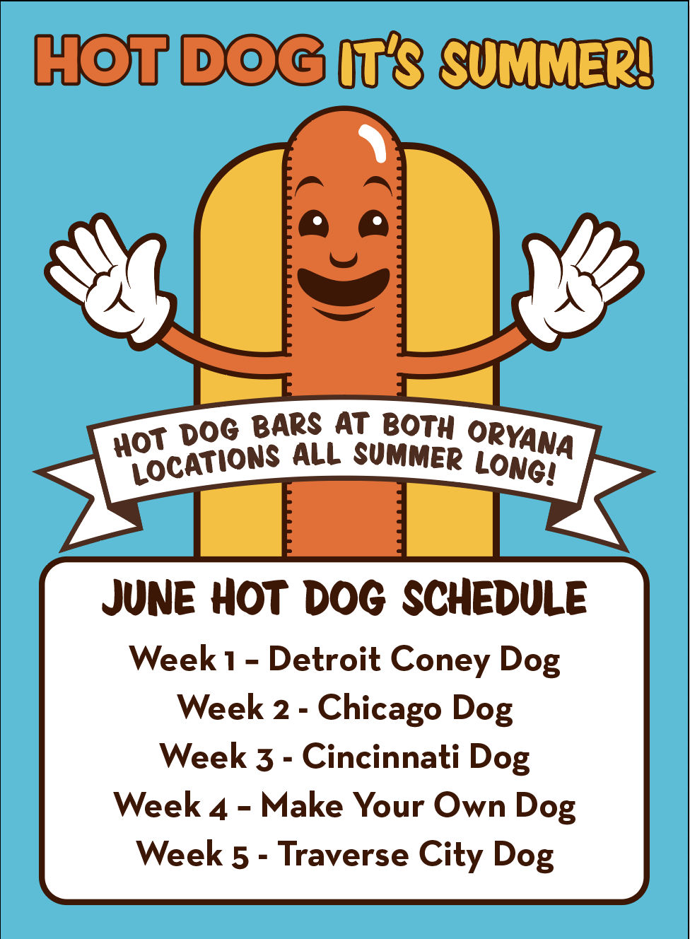 Hot Dog It's Summer Oryana hot dog bar schedule